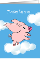 Retirement Announcement, The time has come ... Flying Pig in Sky card