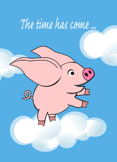 New Job Announcement, The time has come ... Flying Pig in Sky