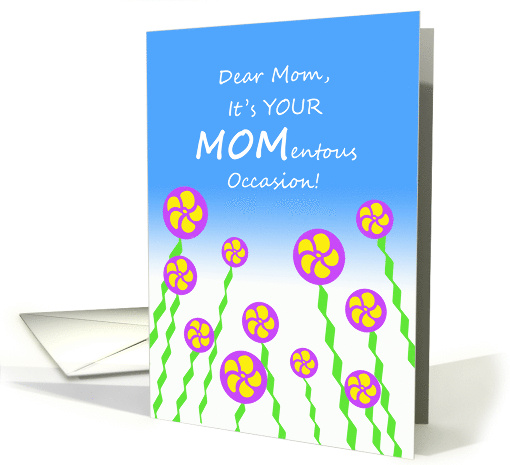 Mother's Day for Mom from All of Your Children, MOMentous... (1477270)