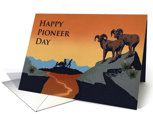 Happy Pioneer Day Mormon Handcart Pioneers with Bighorn Sheep card