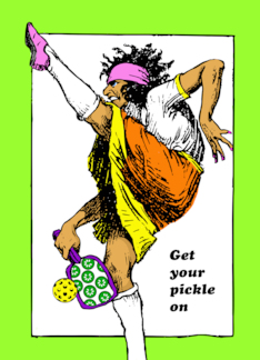 Get Your Pickle On Funny Birthday with Wacky Pickleball Player