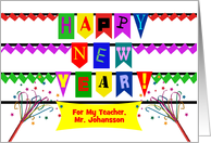 Custom Front Happy New Year for a Teacher, Add Your Text card
