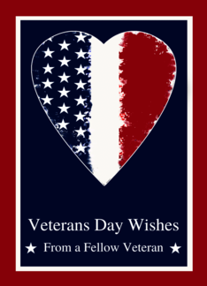 From Fellow Veteran on Veterans Day with Patriotic Heart and Proverb
