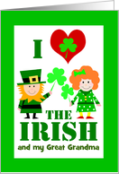 Great Grandma St Patricks Day Custom Front I Heart the Irish card