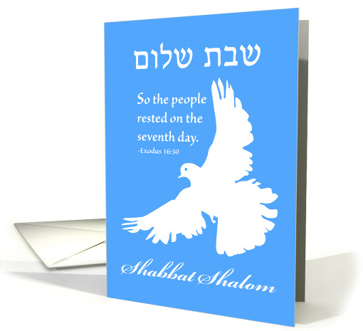 Shabbat Shalom with Exodus 16:30 and White Dove card (1518770)