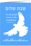 Shabbat Shalom with Exodus 16:30 and White Dove card