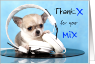 Thank You for DeeJay DJ, Doggy DJ, Thankx for your Mix card