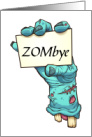 Zombye, Funny Goodbye, Zombie Hand Holding a Card