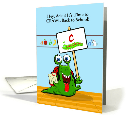 For Aden Back to School Custom Front with Excited Caterpillar card