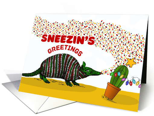Sneezin's Greetings with Armadillo and Christmas Cactus... (1549706)