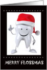 Christmas for Dental Hygienist Merry Flossmas with Tooth in Santa Hat card