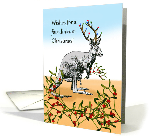 Fair Dinkum Christmas Wishes from Australia with Kangadeer card