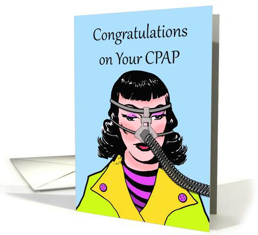 Funny Congratulations on Your CPAP, Retro Woman card (1553624)