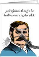 CPAP Announcement, Fighter Pilot Look, Mustache Man card