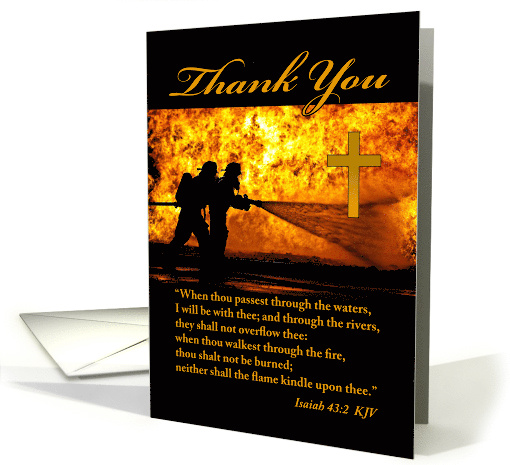 Christian Thank You for Firefighters with Scripture Isaiah 43:2 card