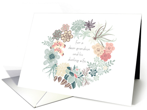 Wedding Congratulations, Grandson and His Wife, Succulents card