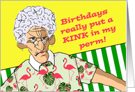 Funny Birthday with Older Woman with Kinky Perm card