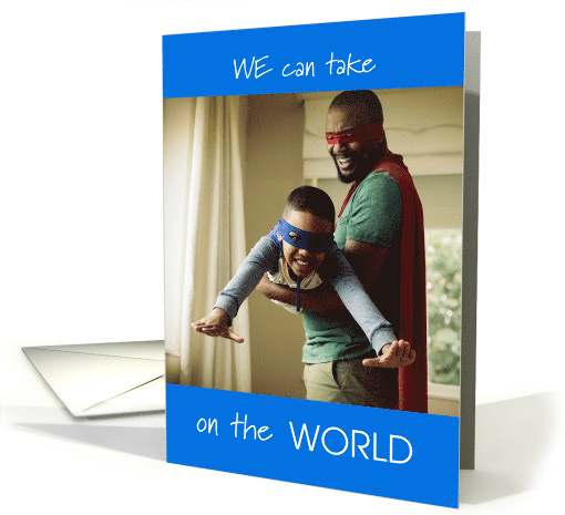 Father's Day for Son, from Dad, Take on the World card (1584446)