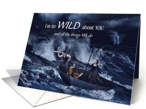 Love and Romance for Husband Wild About You Couple at Sea card