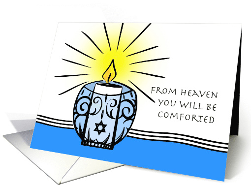 Jewish Themed Sympathy From Heaven You Will be Comforted card