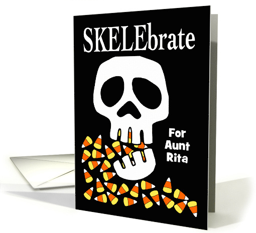 Skelebrate Halloween Custom Front for Aunt Rita with... (1704686)