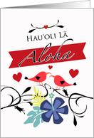 Hau’oli La Aloha Valentine’s Day in Hawaiian with Cute Iiwi Birds card