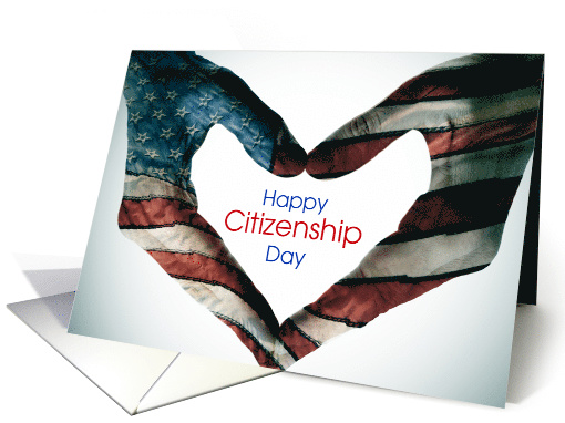 Happy Citizenship Day with Painted Flag Heart Hands card (1768188)