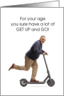 Funny Get Well from Broken Hip with Older Man on Scooter card