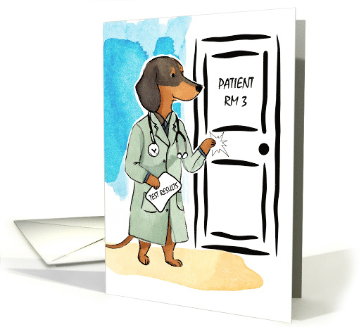 Doctor Retirement Humor with Dachshund Knocking on Patient's Door card
