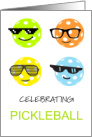National Pickleball Day August 8 Pickleballs with Sunglasses card