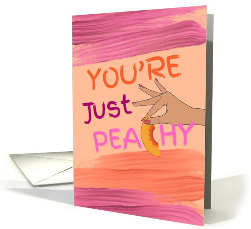 Cute Friendship Youre Just Peachy with Peach Color Palette card