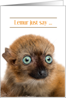Thinking of You Cute Green Eyed Red Ruffed Lemur Baby card