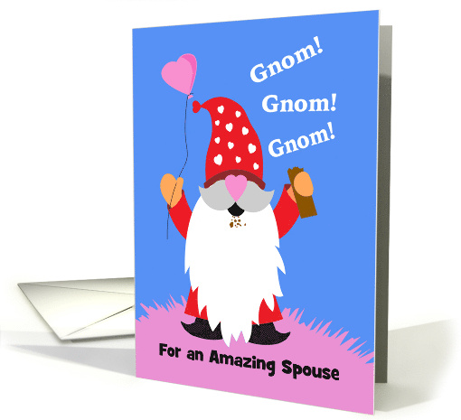 For Spouse Valentine's Day with Cute Gnome Eating a Chocolate Bar card