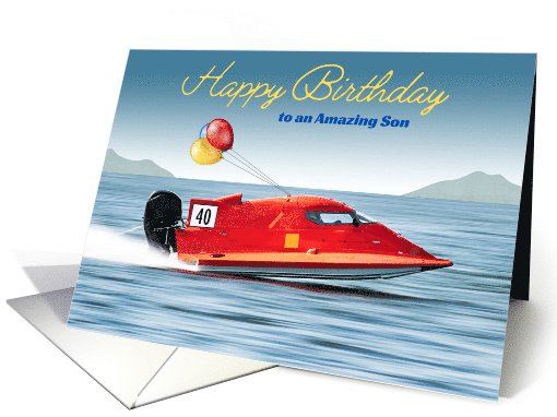 For Son 40th Birthday Custom Year High Performance Racing Boat card