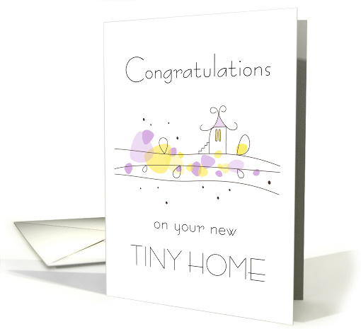 New Tiny Home Congratulations with Delicate Illustration card