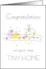 New Tiny Home Congratulations with Delicate Illustration card