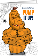 Grandson Halloween Pump it Up Jack o Lantern Bodybuilder card