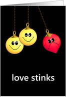 Love Stinks Anti-Valentine Happy Faces and Sour Heart Ornaments card