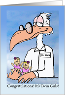 Congratulations on Birth of Twin Girls with Dr. Stork Cartoon card