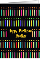 Brother Funny Birthday with Too Many Candles card