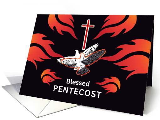 Blessed Pentecost with Tongues of Fire and White Dove Ascending card