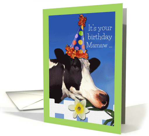 Funny Birthday for Mamaw with Cow Party Animal in Hat card (647725)