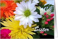 Birthday for Sister, Flower Arrangement, Daisies and Mums card