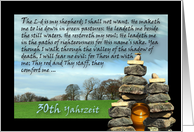 30th Yahrzeit with Psalm 23 and Stacked Stones of Remembrance card