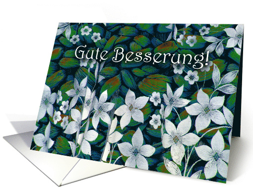 Get Well in German with White Flowers Gute Besserung card (722275)