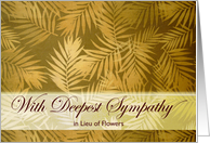 Sympathy In Lieu of Flowers Palm Fronds Printed Fabric Design card