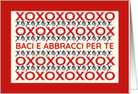 Italian Hugs and Kisses with XOXO and Baci e Abbracci per Te card