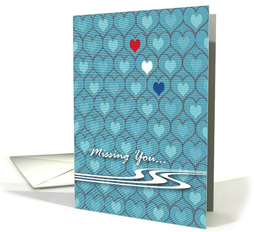 Missing You Since Deployment, Red White Blue Hearts card (755459)