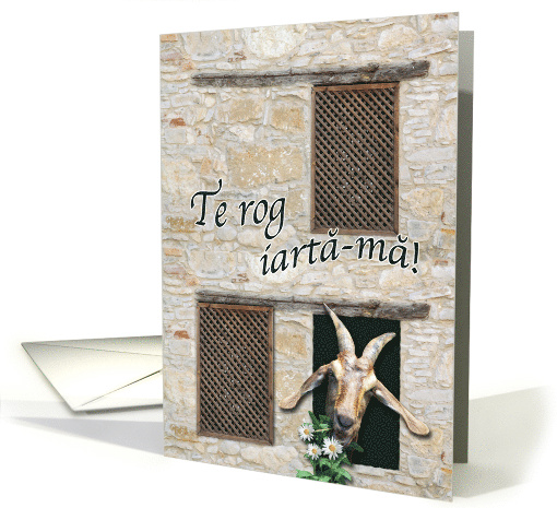 Forgive Me in Romanian Te rog iarta-ma Goat Eating Flowers card