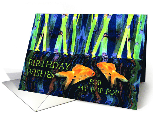 Pop Pop Birthday with Fish in Water and Reeds card (766631)